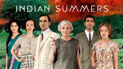 Indian Summers L Avis De La Rédac Sur La Saison 2 — Just About Tv