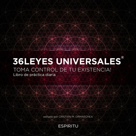 Las 36 Leyes Universales By Cristian Ormaechea Issuu