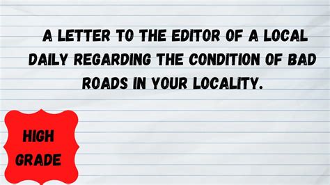 A Letter To The Editor Of A Local Daily Regarding The Condition Of Bad