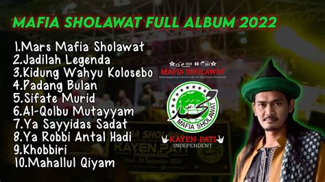 Mafia Sholawat Full Album Terbaru Abah Ali Gondrong Mafish Kayen Pati