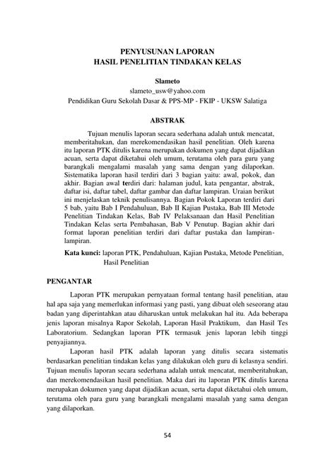 Contoh proposal penelitian berikut berisi kumpulan proposal penelitian skripsi, tugas akhir, pkm, karya tulis dan masih banyak lagi. (PDF) PENYUSUNAN LAPORAN HASIL PENELITIAN TINDAKAN KELAS