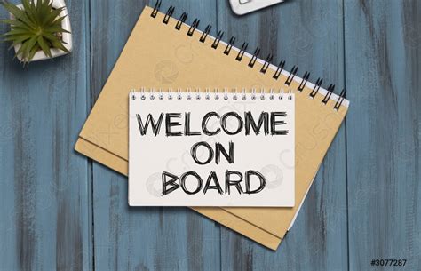 Welcome On Board Sign With Text In The Office Desk Stock Photo