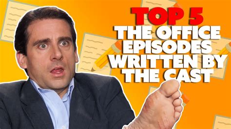The Top 5 Office Episodes Written By The Cast The Office Us