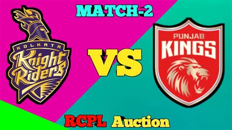 Kkr Vs Pbks Rcpl Auction Match 2 Real Cricket 20 Youtube