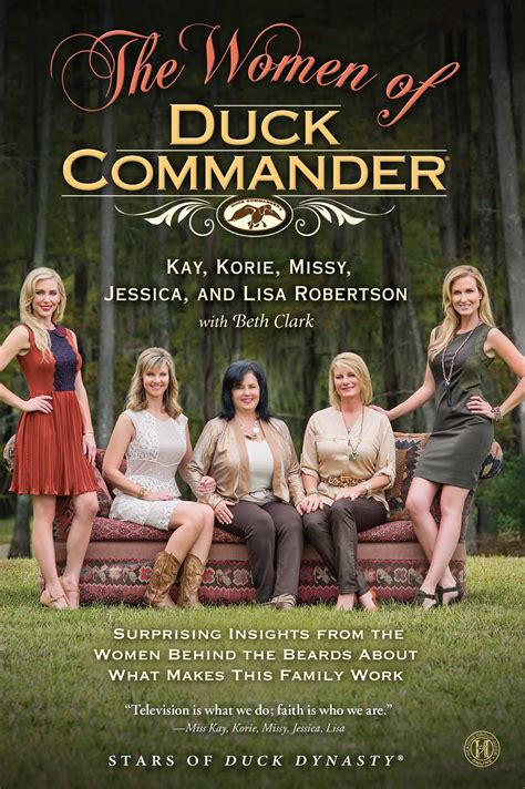 The Women Of Duck Commander Book By Kay Robertson Korie Robertson Missy Robertson Jessica