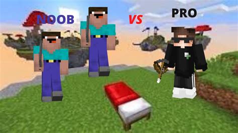 2 Noobs Vs 1 Pro Minecraft Bedwars Youtube