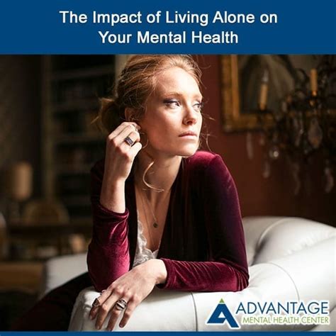 The Impact Of Living Alone On Your Mental Health Advantage Mental Health Center