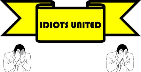 Idiots United