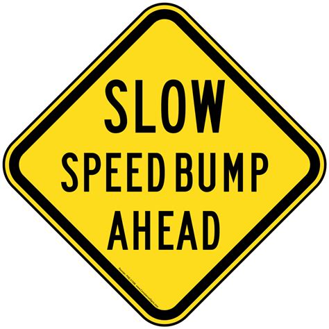 Speed Bump Warning Sign