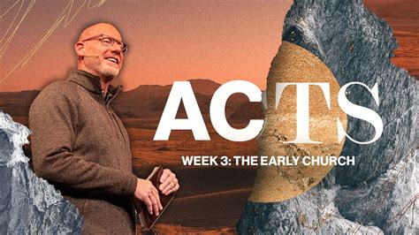 The Early Church Acts Week 3 Youtube