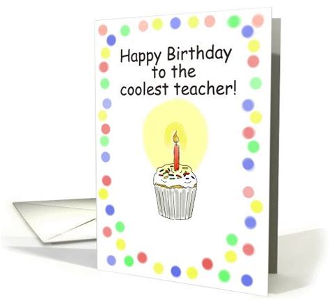Happy Birthday Teacher Whimsical Cupcake Card 150839 Teacher