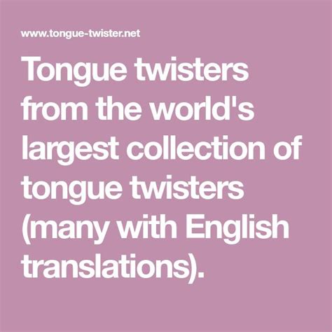Tongue Twisters From The Worlds Largest Collection Of Tongue Twisters Many With English
