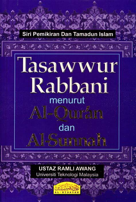 Quran hidayah international network, the largest tv to broadcast the noble quran worldwide, 42 tv channels, 8 satellites, 32 languages. Tasawwur Rabbani Menurut Al-Quran dan Al-Sunnah - Al Hidayah