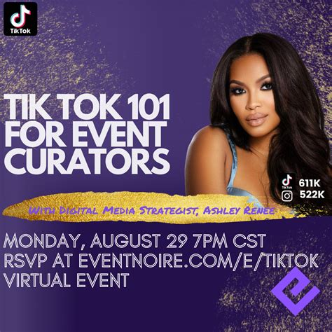 Free Tik Tok 101 Class For Event Curators With Ashley Renee 600k Tiktok Followers Eventnoire