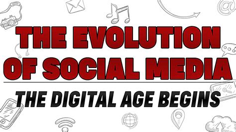The Evolution Of Social Media The Digital Age Begins
