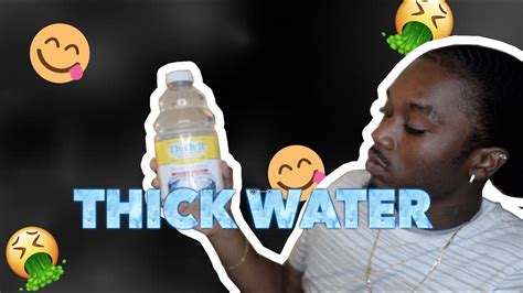 Chugging Thick Water Wasnt The Greatest Idea Youtube