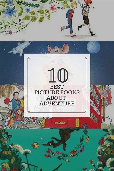 Best Childrens Books About Adventure With Images Best Children