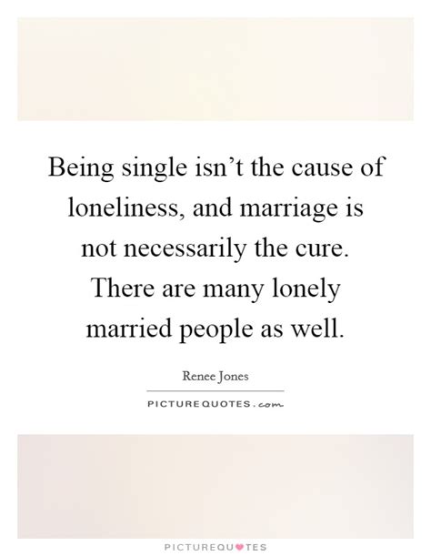 loneliness in marriage quotes and sayings loneliness in marriage picture quotes