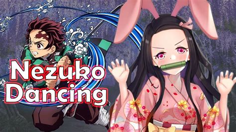 Nezuko Dancing To Demon Slayer Op 1 Gurenge Youtube