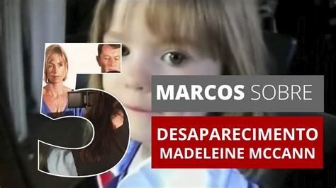 Caso Madeleine Tem Novo Suspeito Relembre 5 Marcos Da Investigação