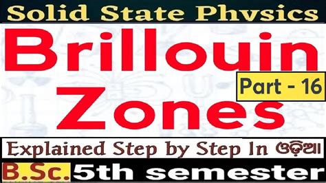 Brillouin Zones Crystal Structure Solid State Physics 5th SEM B SC 3