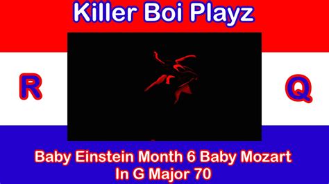 Rq Baby Einstein Month 6 Baby Mozart In G Major 70 Youtube