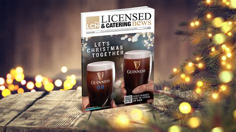 Lcn December Edition With Hospitality Ulster Special Supplement Out Now Licensed And Catering