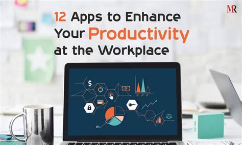 12 Apps To Enhance Your Productivity At The Workplace Mirror Review