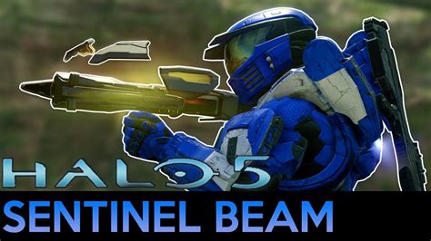 Halo 5 Guardians Weapon Showcase Safeguard Sentinel Beam Youtube