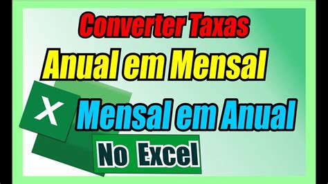 Como Transformar Taxa Anual Em Mensal