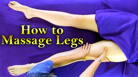 How To Massage Legs Swedish Deep Tissue Techniques Relaxing Music ASMR Soft Voice YouTube