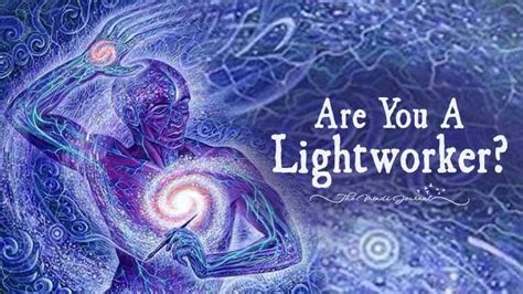 7 Different Signs That Show You Are A True Lightworker Spiritual