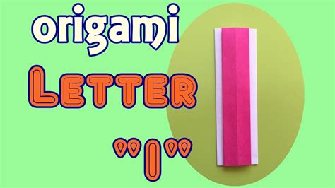 How To Make Paper Letter I Origami Alphabet I Tutorial Youtube