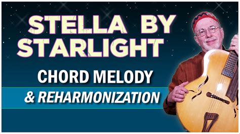 Stella By Starlight Chord Melody Jazz Guitar Lessons Richie Zellon