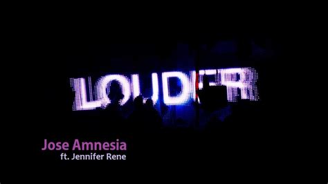 Jose Amnesia Feat Jennifer Rene Louder Alex Morph Remix Youtube