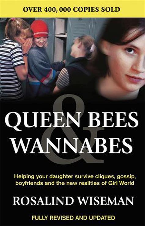 Queen Bees And Wannabes For The Facebook Generation By Rosalind Wiseman
