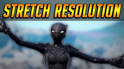 How To Stretch Resolution In Fortnite Common Issues Solved And