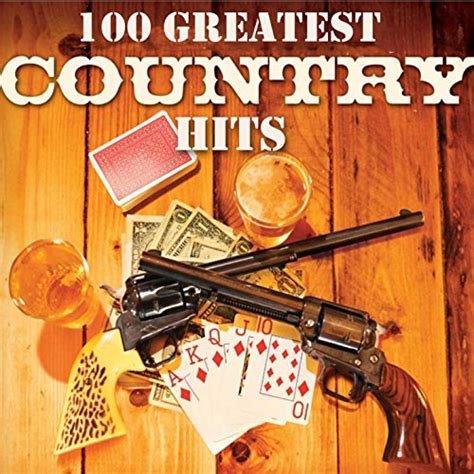 100 Greatest Country Hits Von Various Artists Bei Amazon Music Unlimited