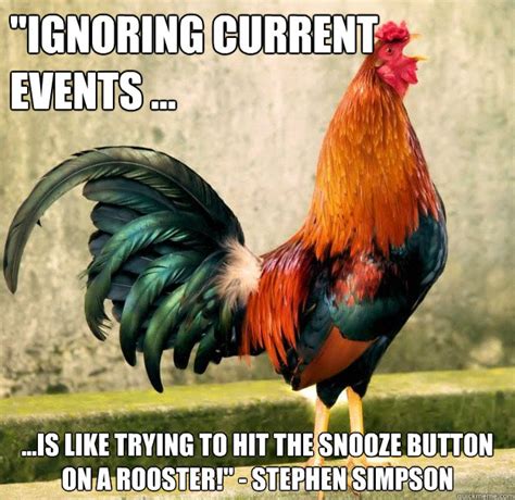 Ignoring Current Events Is Like Trying To Hit The Snooze Button