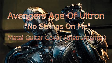 Avengers Age Of Ultron No Strings On Me Instrumental Guitar Cover