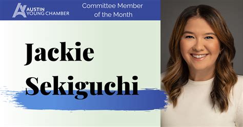 Committee Member Of The Month Jackie Sekiguchi Ayc Austin Young Chamber