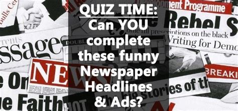 Quiz Newspaper Headlines And Ads