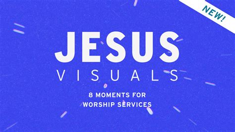 Jesus Visuals Worship Feature Motions Visual Revival