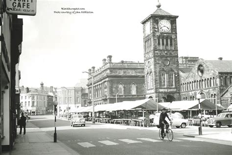 Blackburn Past King William St Market Hall And Clock 1963