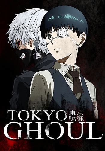 Tokyo Ghoul Saison 1 Anime Vostfrfr