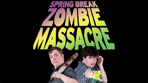 spring break zombie massacre official teaser trailer 2016 youtube