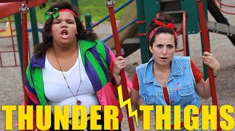 Thunder Thighs Music Video Twosketchy Youtube