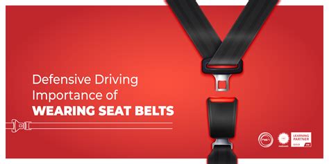 defensive driving importance of wearing seat belts nist global pvt ltd