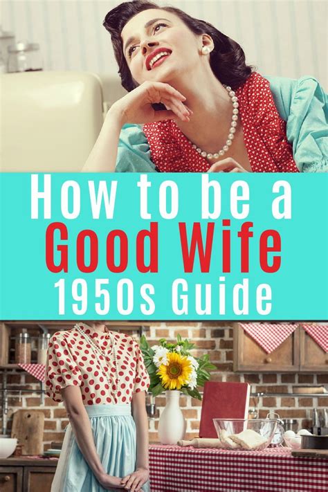 How To Be A Good Wife Good Wifes Guide Modernized In 2022 Good Wife