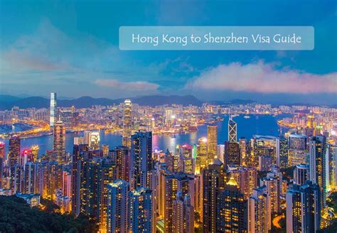 Hong Kong To Shenzhen Visa Visa To Visit Shenzhen From Hong Kong 20212022